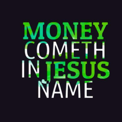 Money Come Jesus